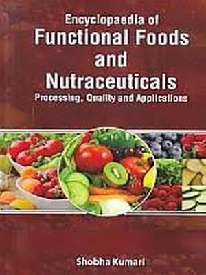 cover image of Encyclopaedia of Functional Foods and Nutraceuticals Processing, Quality and Applications (Control and Analysis for Biocatalysis and Food Biotechnology)